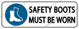 SAFETY BOOTS MUST BE WORN
