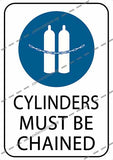 CYLINDERS MUST BE CHAINED