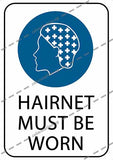 HAIRNET MUST BE WORN