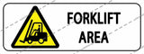 CAUTION - FORKLIFT AREA