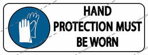 HAND PROTECTION MUST BE WORN