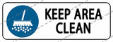 PLEASE KEEP AREA CLEAN (ENGLISH & CHINESE)