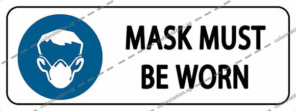 MASK MUST BE WORN