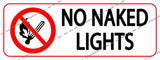 NO NAKED LIGHTS