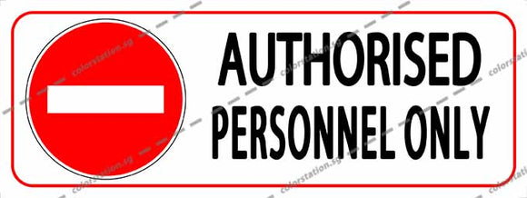 AUTHORISED PERSONNEL ONLY