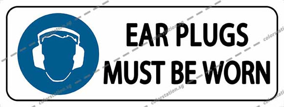 EAR PLUGS MUST BE WORN