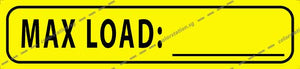 CAUTION - MAX LOAD (Sticker)