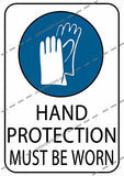 HAND PROTECTION MUST BE WORN