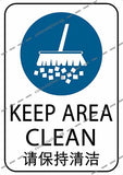 PLEASE KEEP AREA CLEAN (ENGLISH & CHINESE)